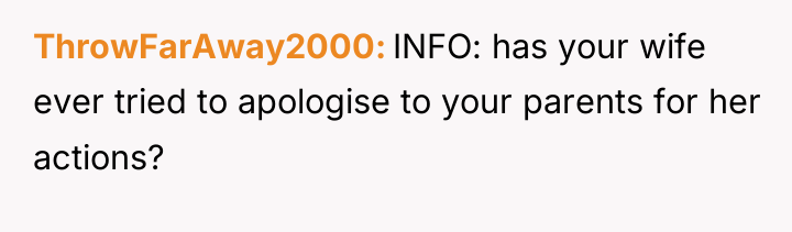 ThrowFarAway2000 INFO: has your wife ever tried to apologise to...