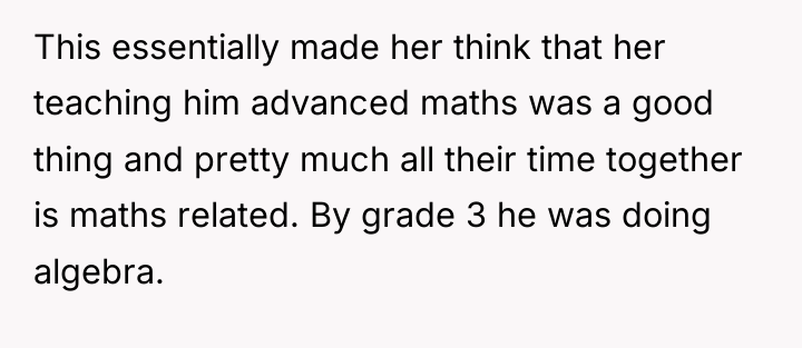 This essentially made her think that her teaching him advanced...