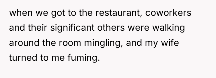 when we got to the restaurant, coworkers and their significant...