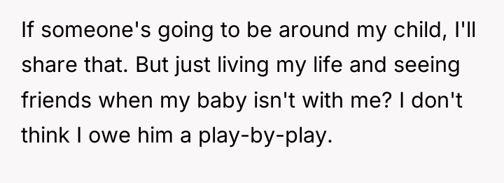 If someone's going to be around my child, I'll share...