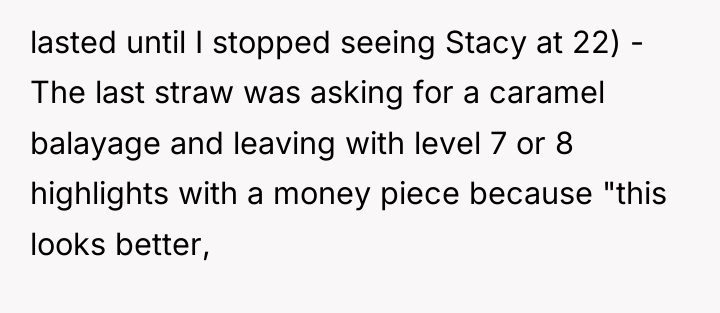 lasted until I stopped seeing Stacy at 22) - The...