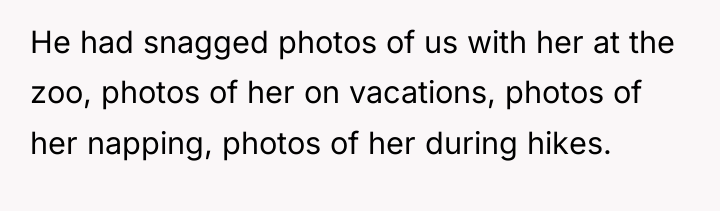 He had snagged photos of us with her at the...