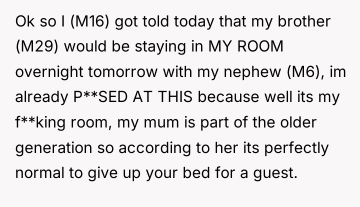 Ok so I (M16) got told today that my brother...