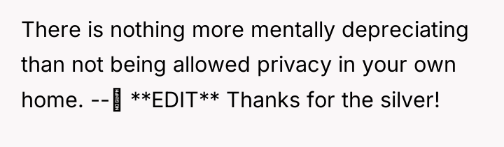 There is nothing more mentally depreciating than not being allowed...