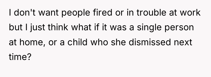 I don't want people fired or in trouble at work...