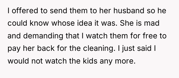 I offered to send them to her husband so he...