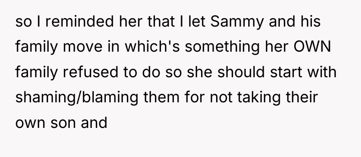 so I reminded her that I let Sammy and his...