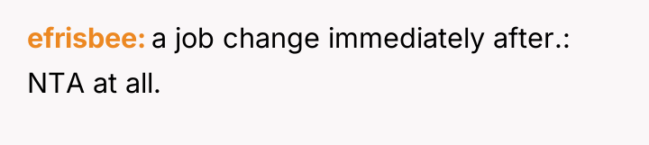 efrisbee a job change immediately after.: NTA at all.