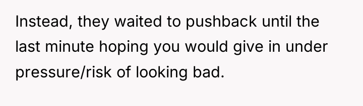 Instead, they waited to pushback until the last minute hoping...