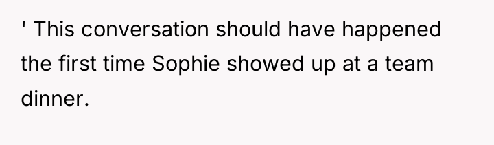 ' This conversation should have happened the first time Sophie...