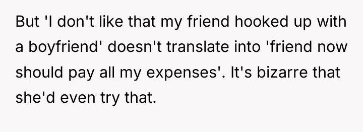 But 'I don't like that my friend hooked up with...