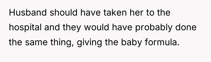 Husband should have taken her to the hospital and they...