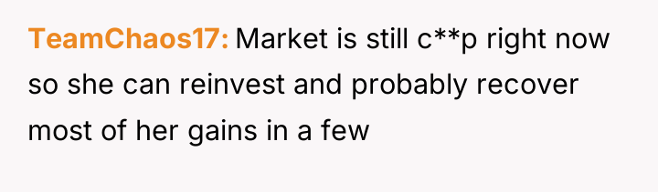TeamChaos17 Market is still c**p right now so she can...