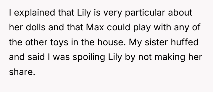 I explained that Lily is very particular about her dolls...