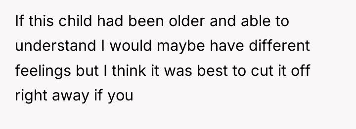 If this child had been older and able to understand...