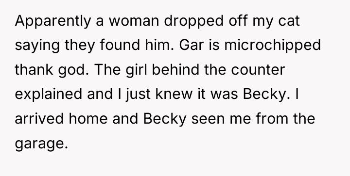 Apparently a woman dropped off my cat saying they found...