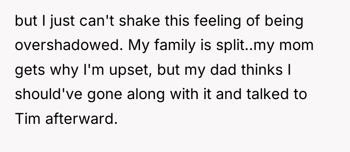but I just can't shake this feeling of being overshadowed....