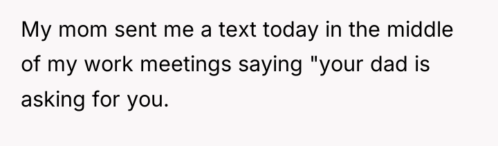 My mom sent me a text today in the middle...