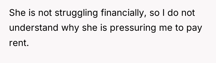 She is not struggling financially, so I do not understand...