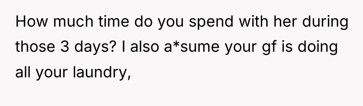 How much time do you spend with her during those...
