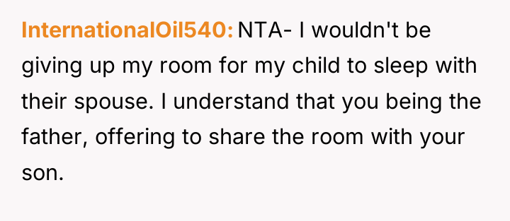InternationalOil540 NTA- I wouldn't be giving up my room for...