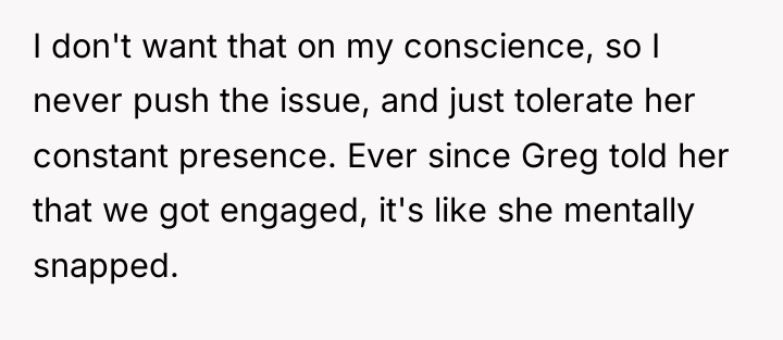 I don't want that on my conscience, so I never...