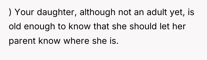 ) Your daughter, although not an adult yet, is old...