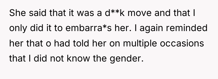 She said that it was a d**k move and that...