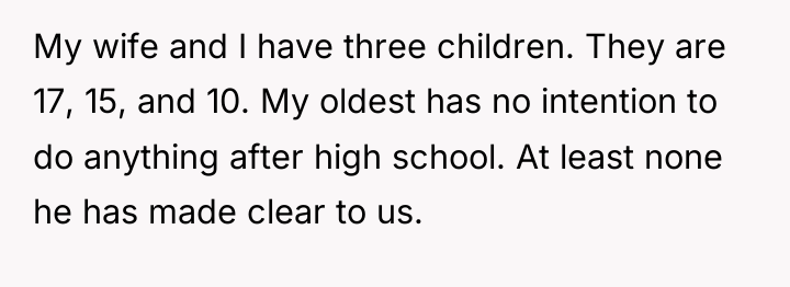 My wife and I have three children. They are 17,...