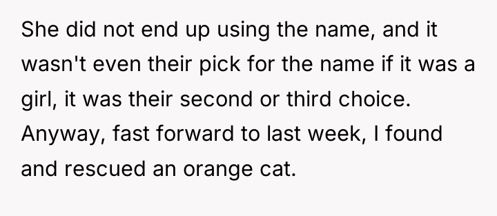 She did not end up using the name, and it...