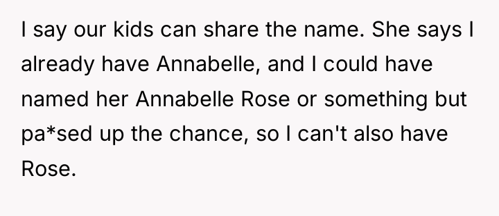 I say our kids can share the name. She says...