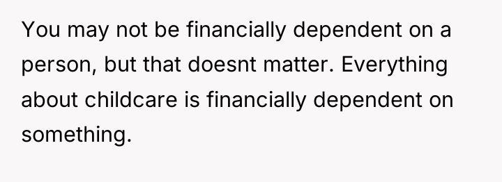 You may not be financially dependent on a person, but...