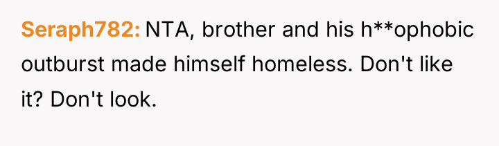 Seraph782 NTA, brother and his h**ophobic outburst made himself homeless....