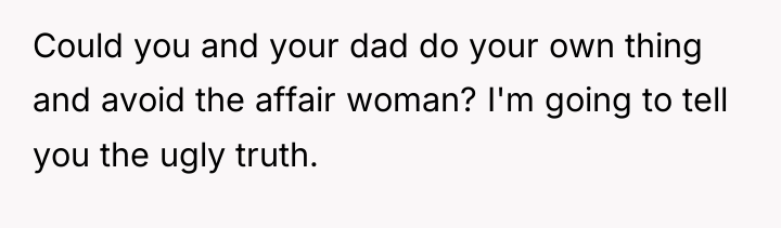Could you and your dad do your own thing and...
