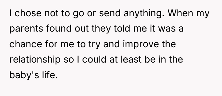 I chose not to go or send anything. When my...