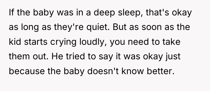 If the baby was in a deep sleep, that's okay...