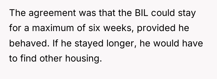 The agreement was that the BIL could stay for a...