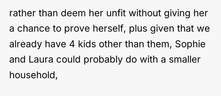 rather than deem her unfit without giving her a chance...
