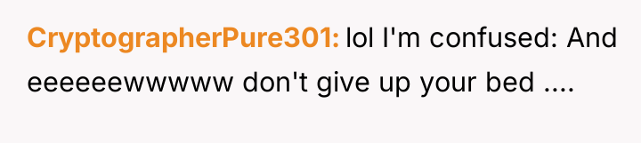 CryptographerPure301 lol I'm confused: And eeeeeewwwww don't give up your...