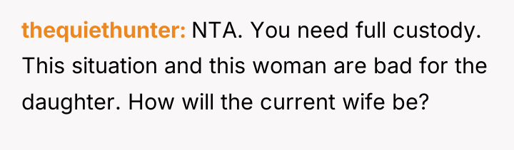 thequiethunter NTA. You need full custody. This situation and this...