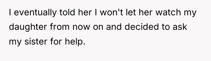 I eventually told her I won't let her watch my...