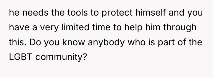 he needs the tools to protect himself and you have...