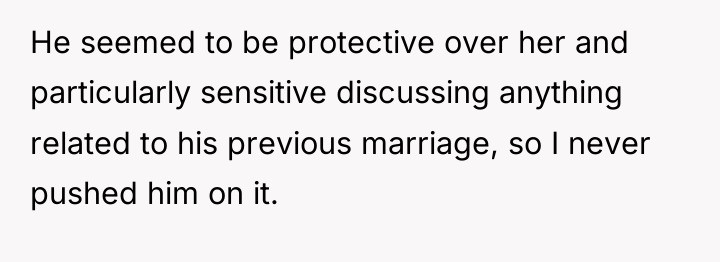 He seemed to be protective over her and particularly sensitive...