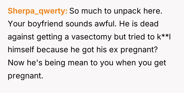 Sherpa_qwerty So much to unpack here. Your boyfriend sounds awful....