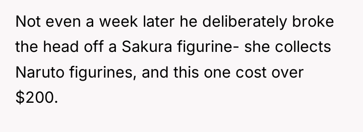 Not even a week later he deliberately broke the head...