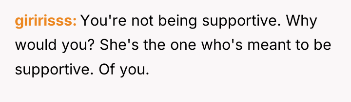 giririsss You're not being supportive. Why would you? She's the...
