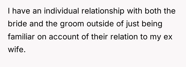 I have an individual relationship with both the bride and...