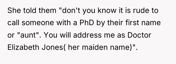 She told them "don't you know it is rude to...