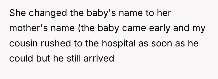 She changed the baby's name to her mother's name (the...