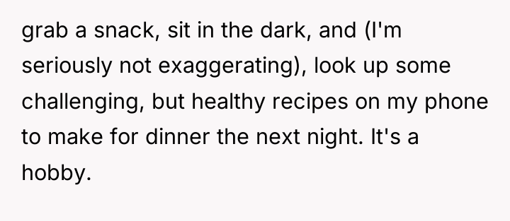 grab a snack, sit in the dark, and (I'm seriously...